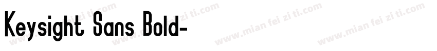 Keysight Sans Bold字体转换